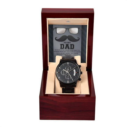 Gift for Dad I Will Always Be Your Little One Black Chronograph Watch