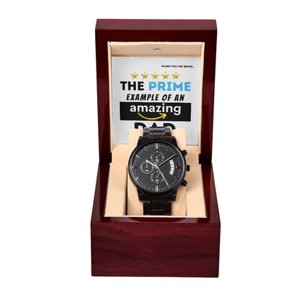 Dad Gift - The Prime Example of an Amazing Dad Black Chronograph Watch