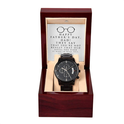 Dad Father's Day Gift - Hard To Read- Black Chronograph Watch