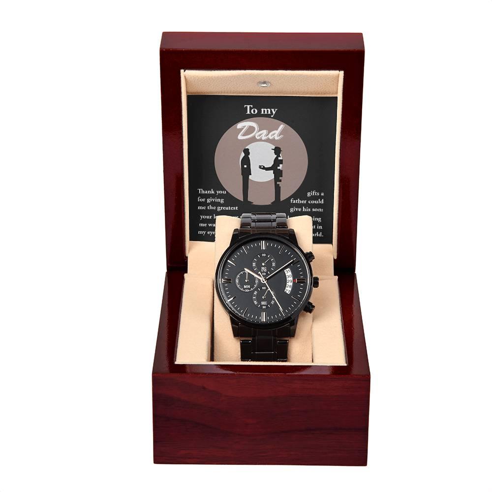 Dad Gift -The Greatest Gifts- Your Love, Time and Trust Black Chronograph Watch