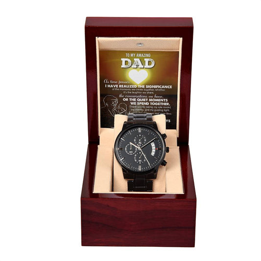 Dad Git You Are My Guiding Light Black Chronograph Watch