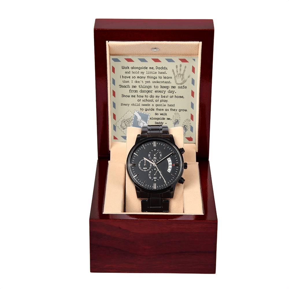 Daddy - Walk Alongside Me - Black Chronograph Watch