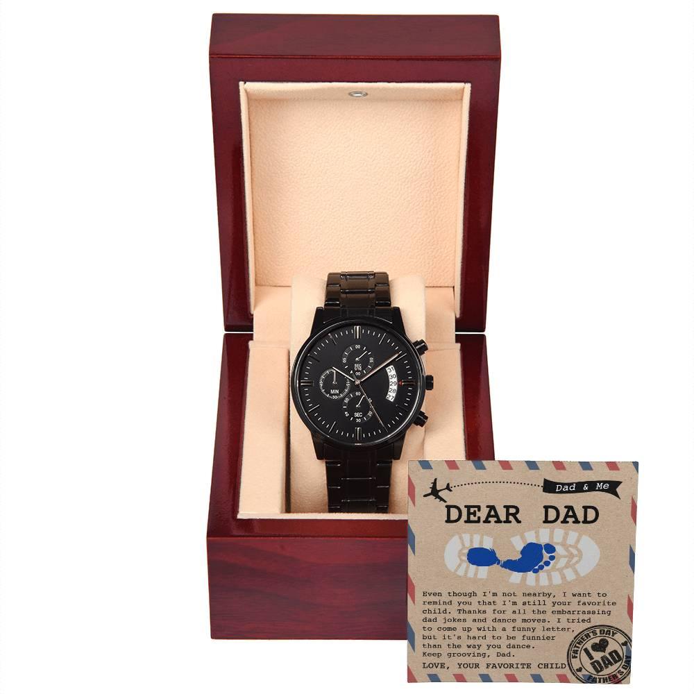 Dad Gift - Thanks for All The Embarrassing Dad Jokes and Dance Moves - Your Favorite Child - Black Chronograph Watch