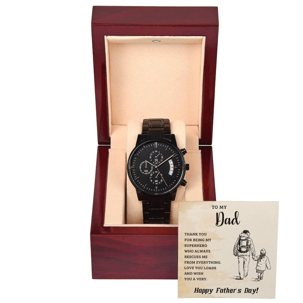 To My Dad My Superhero Black Chronograph Watch