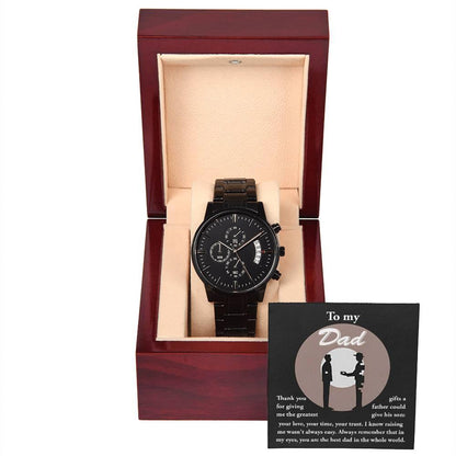 Dad Gift -The Greatest Gifts- Your Love, Time and Trust Black Chronograph Watch