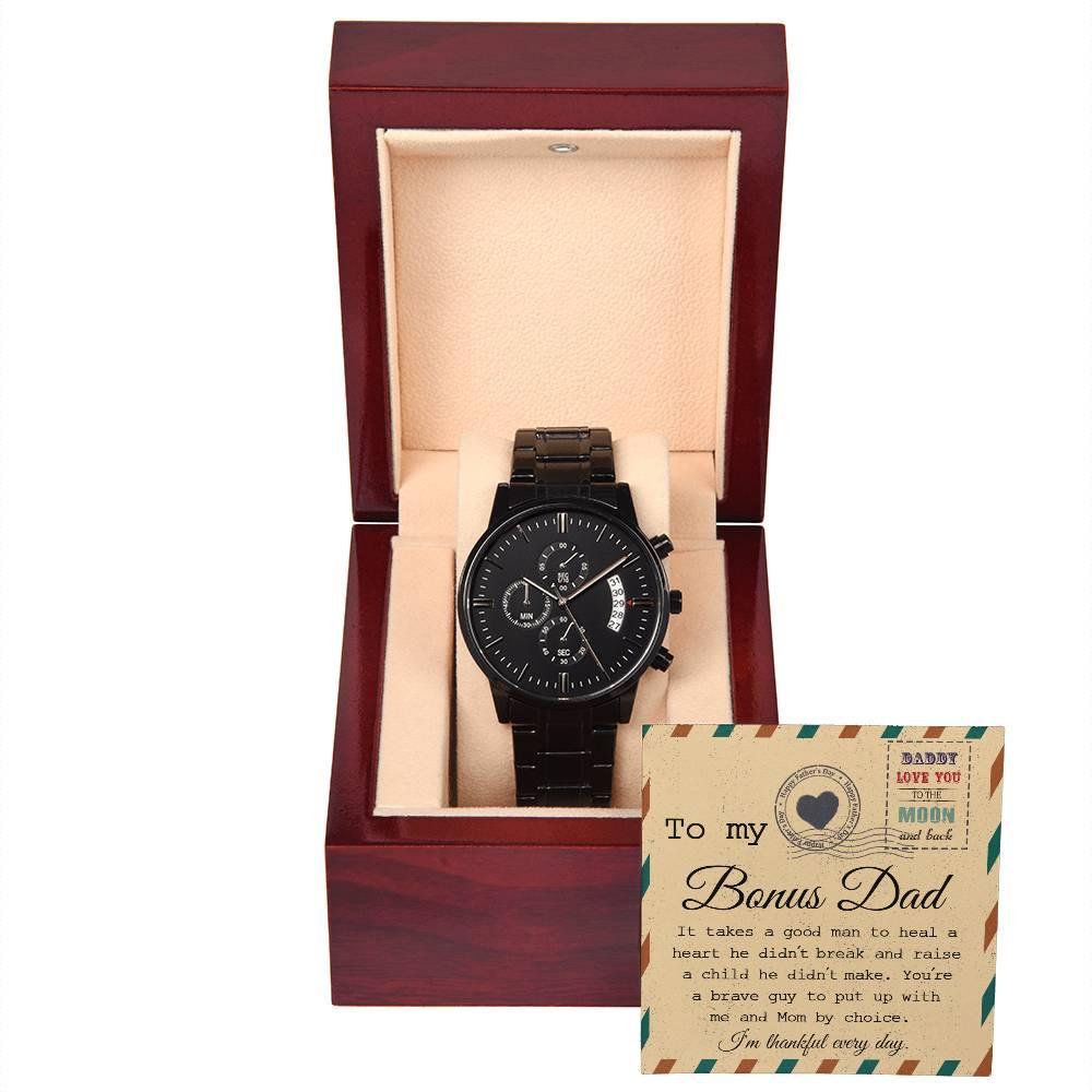 Bonus Dad - It Takes a Good Man To Heal a Heart He Didn't Break Black Chronograph Watch