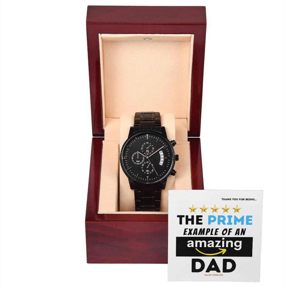 Dad Gift - The Prime Example of an Amazing Dad Black Chronograph Watch