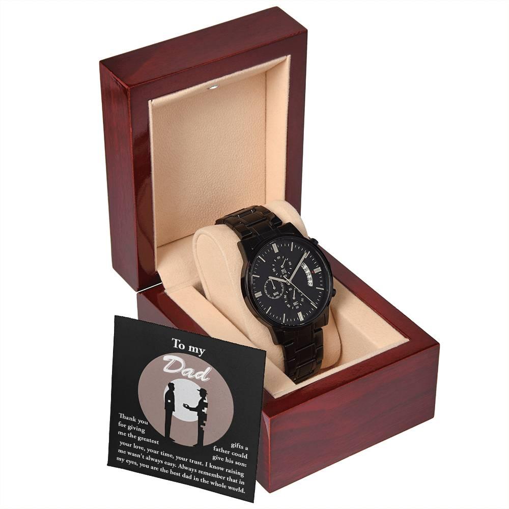 Dad Gift -The Greatest Gifts- Your Love, Time and Trust Black Chronograph Watch