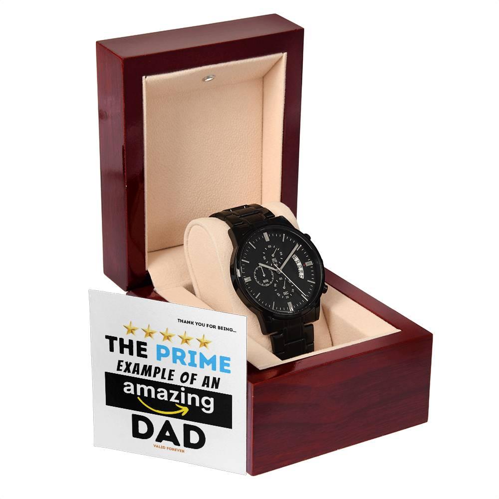 Dad Gift - The Prime Example of an Amazing Dad Black Chronograph Watch