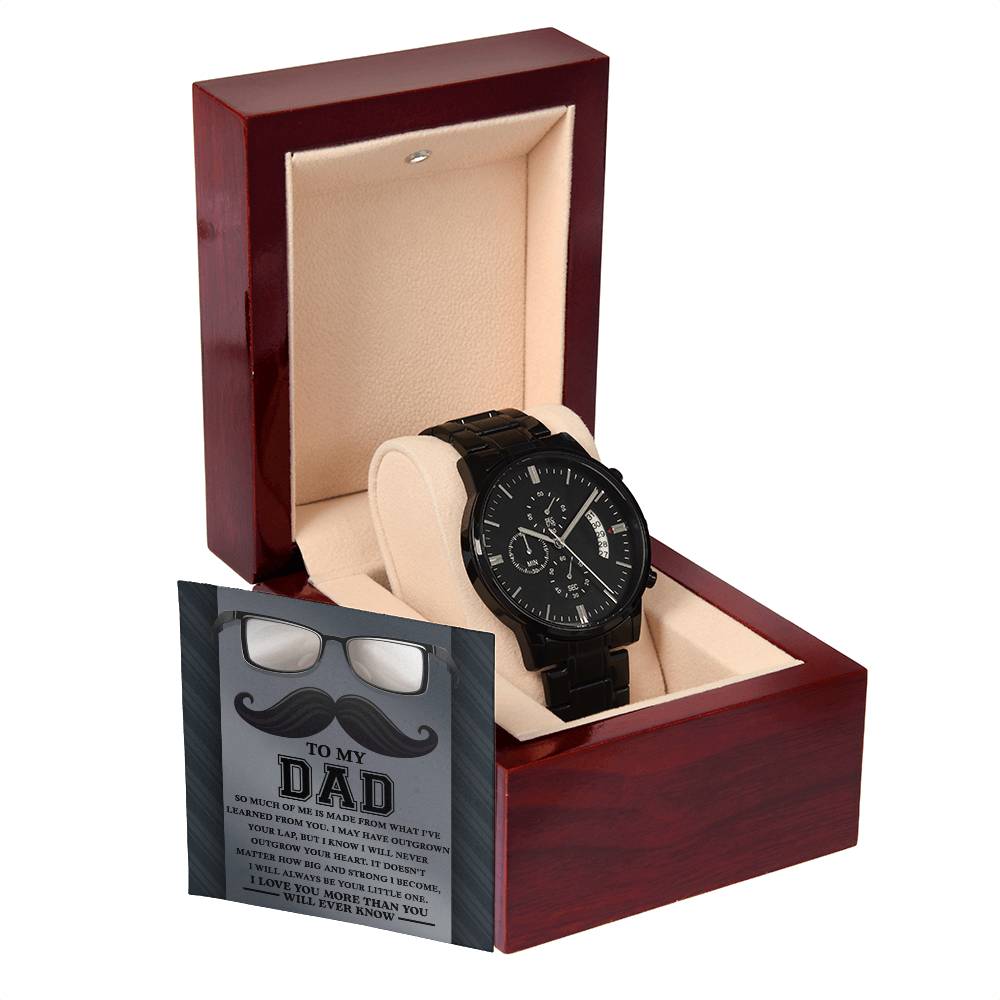 Gift for Dad I Will Always Be Your Little One Black Chronograph Watch
