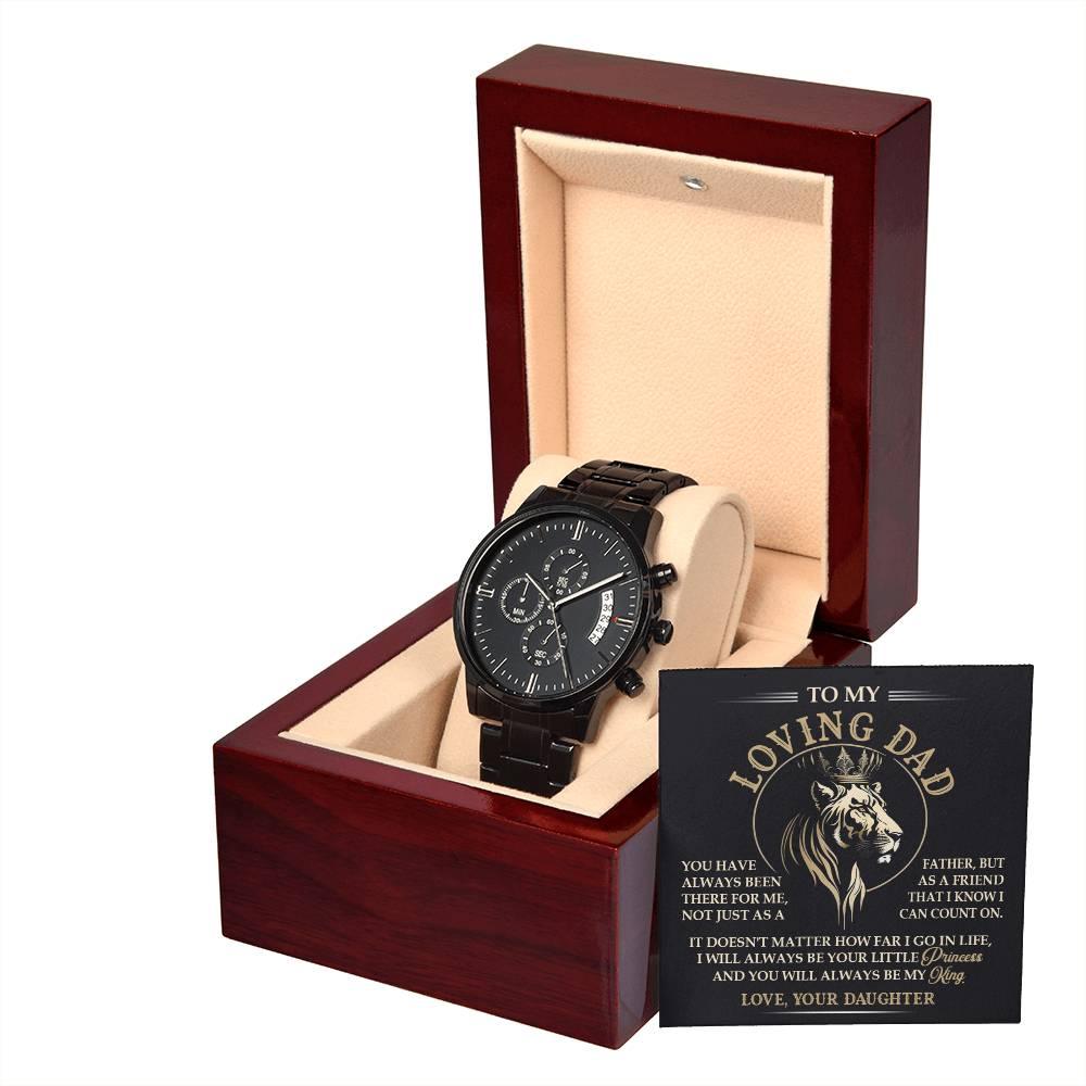 Gift for Dad from Daughter I will Always be Your Princess Black Chronograph Watch