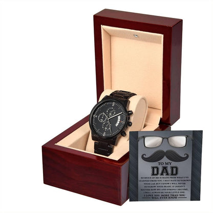 Gift for Dad I Will Always Be Your Little One Black Chronograph Watch