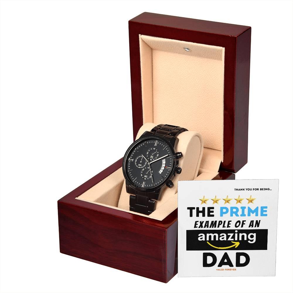 Dad Gift - The Prime Example of an Amazing Dad Black Chronograph Watch