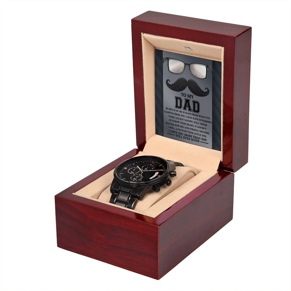 Gift for Dad I Will Always Be Your Little One Black Chronograph Watch