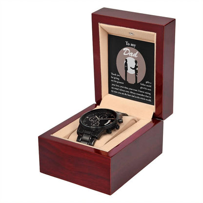 Dad Gift -The Greatest Gifts- Your Love, Time and Trust Black Chronograph Watch