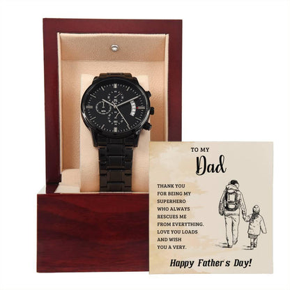 To My Dad My Superhero Black Chronograph Watch