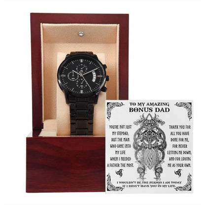 Bonus Dad Gift - You are Not Just My Stepdad - Black Chronograph Watch