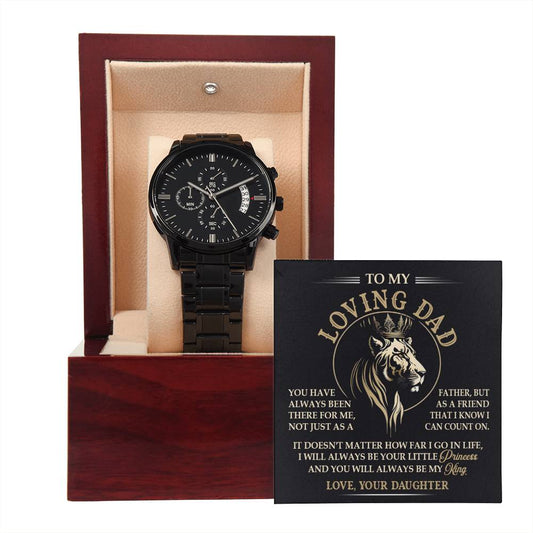 Gift for Dad from Daughter I will Always be Your Princess Black Chronograph Watch