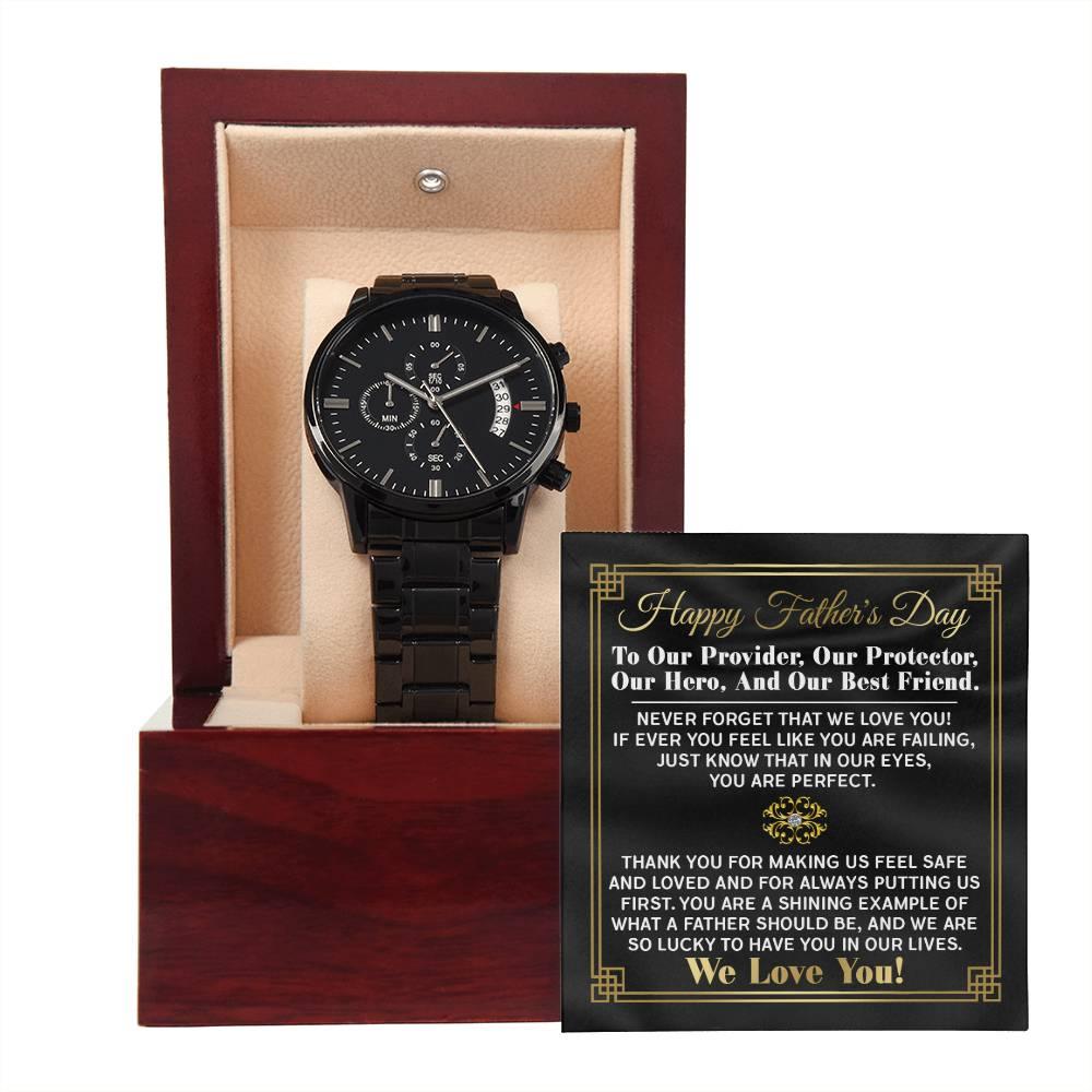 Dad Gift - Our Provider, Protector, Hero, Best Friend Black Chronograph Watch