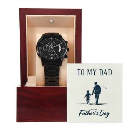 To My Dad Happy Father's Day Black Chronograph Watch