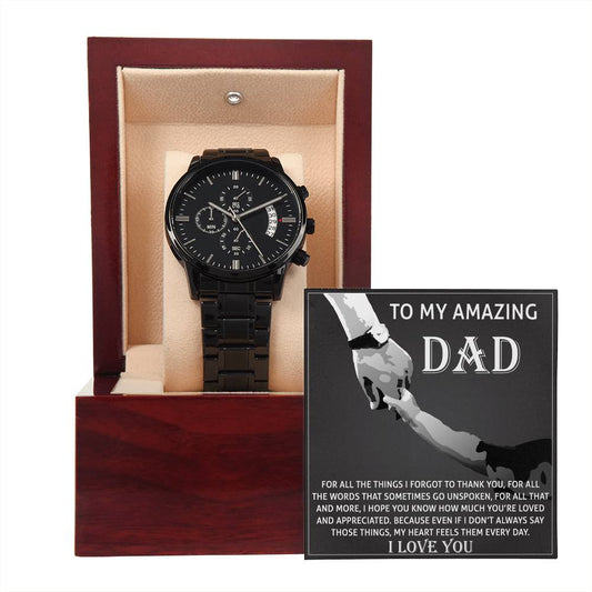 Dad Gift -To My Amazing Dad Thank You Black Chronograph Watch