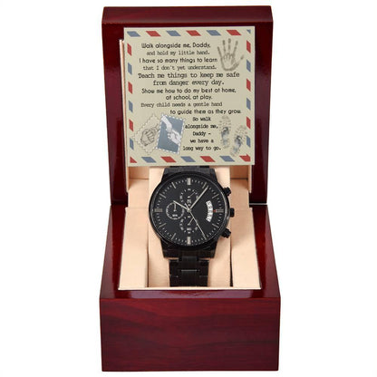 Daddy - Walk Alongside Me - Black Chronograph Watch