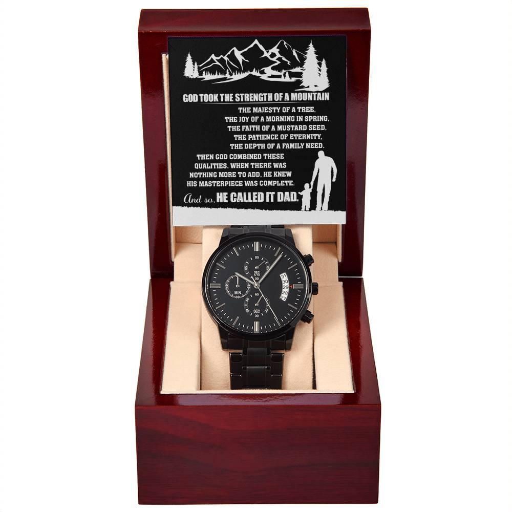 Gift for Dad, God Took The Strength of a Mountain and Called it Dad Black Chronograph Watch