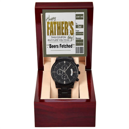 Dad Father's Day Gift - Coupon for Beers Fetched - Black Chronograph Watch