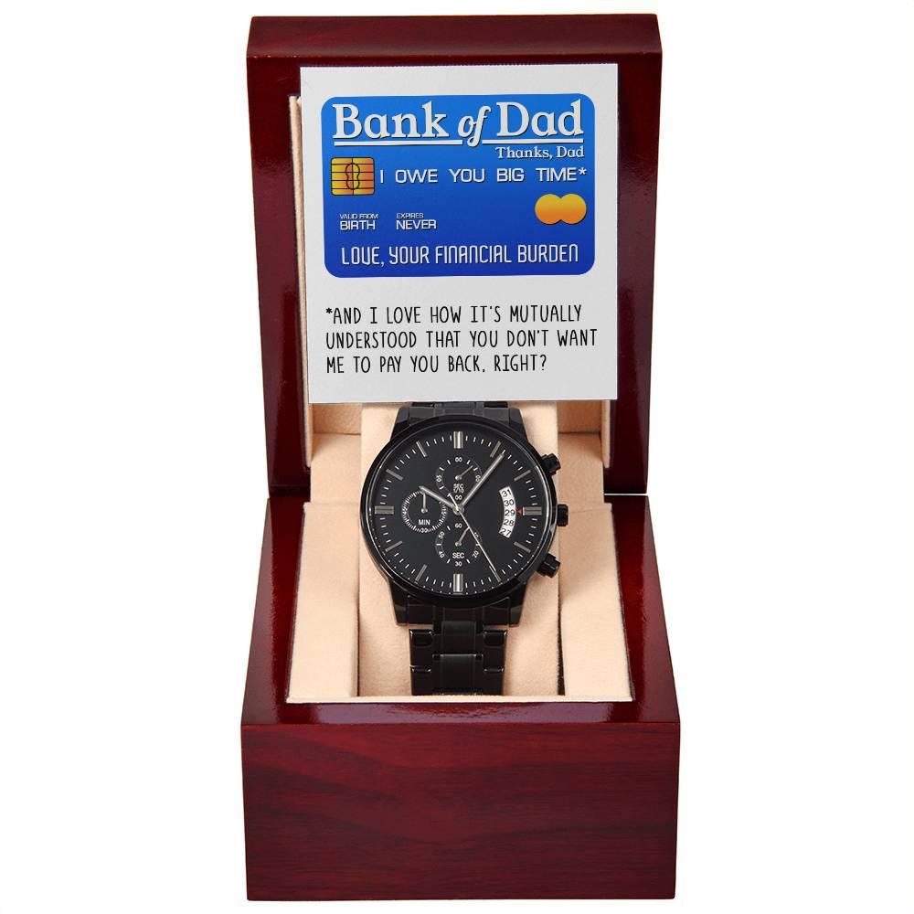 Dad Gift - Bank Of Dad - Black Chronograph Watch