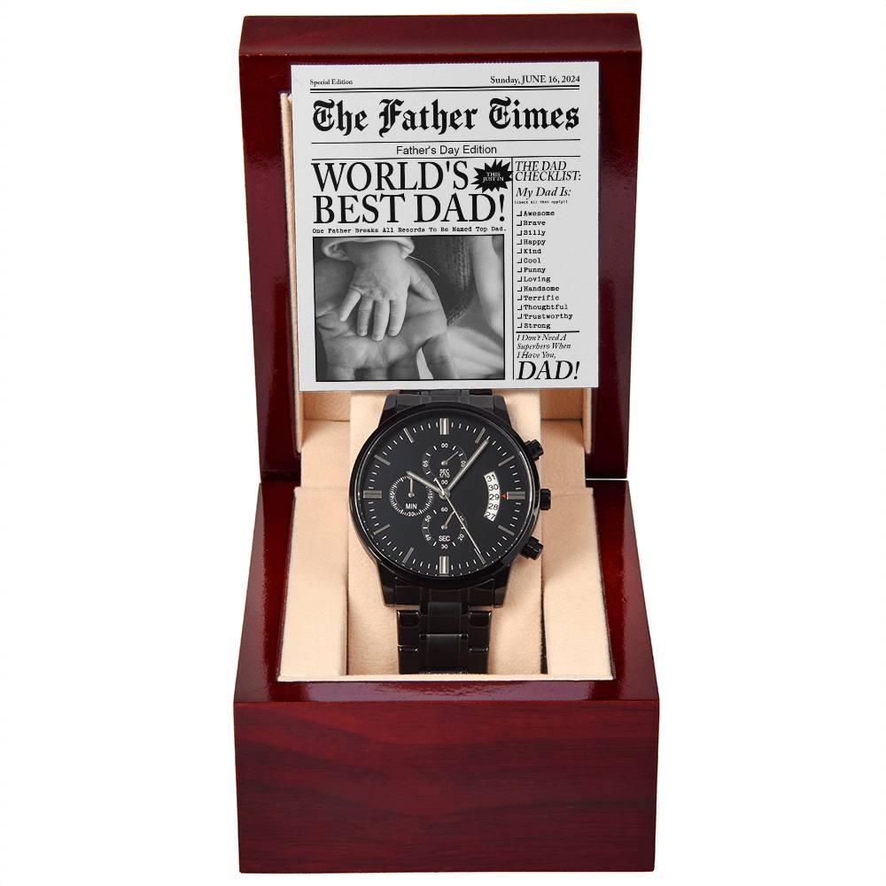 Dad Gift  - Headline on The Father Times - World's Best Dad - Black Chronograph Watch