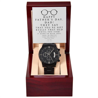 Dad Father's Day Gift - Hard To Read- Black Chronograph Watch