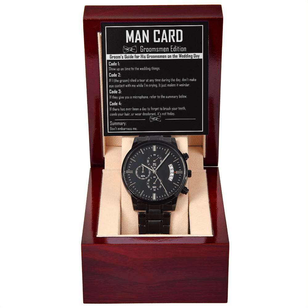 Groomsman Proposal Wedding Day Gift - Man Card - Black Chronograph Watch