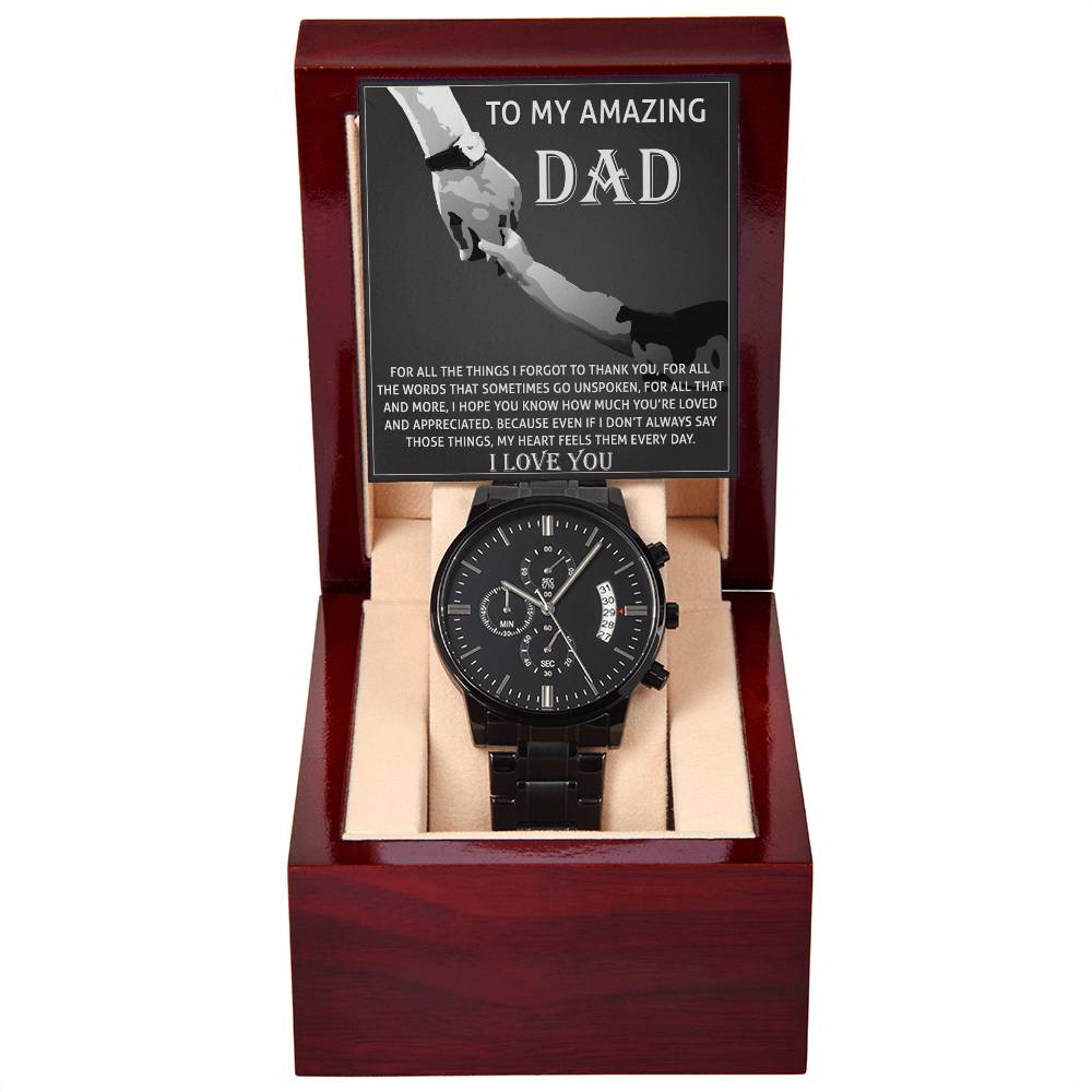 Dad Gift -To My Amazing Dad Thank You Black Chronograph Watch