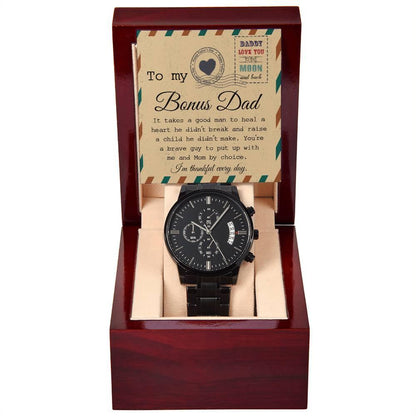 Bonus Dad - It Takes a Good Man To Heal a Heart He Didn't Break Black Chronograph Watch