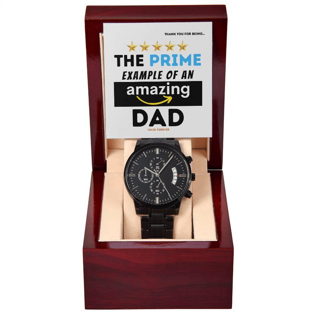 Dad Gift - The Prime Example of an Amazing Dad Black Chronograph Watch