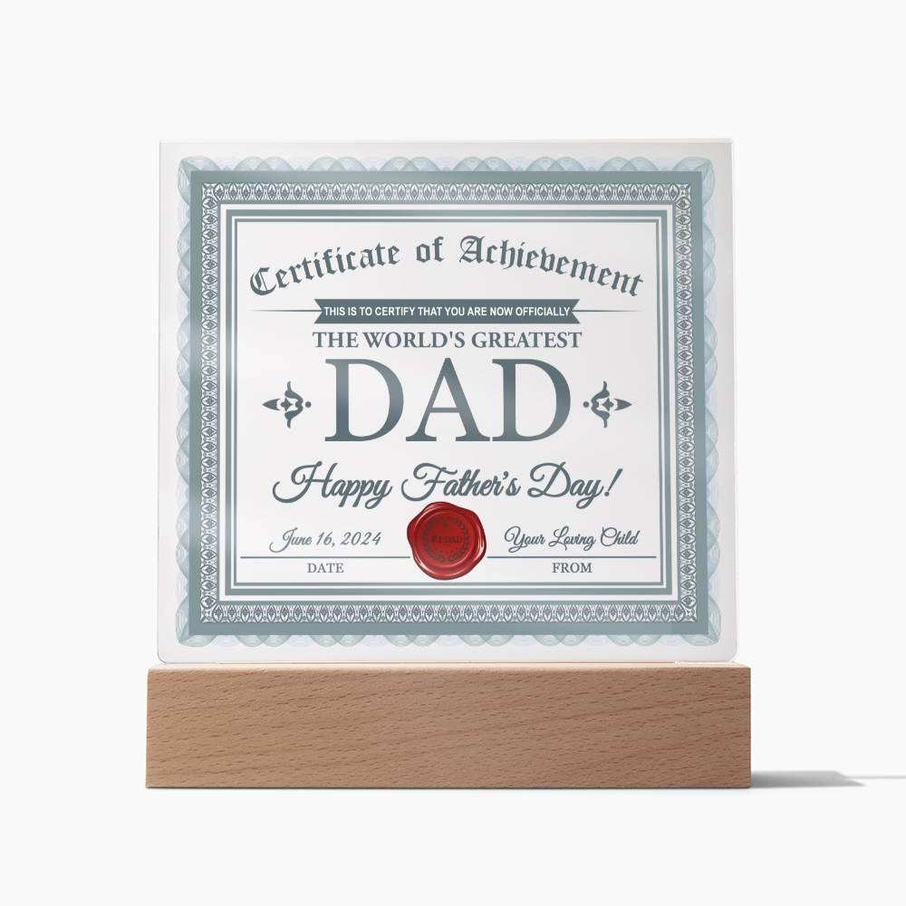 Dad Certificate of Achievement The World's Greatest Dad Happy Father's Day Personalized Acrylic Plaque