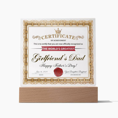 Father's Day Gift Certificate of Achievement for the World's Greatest Girlfriend's Dad Acrylic Plaque