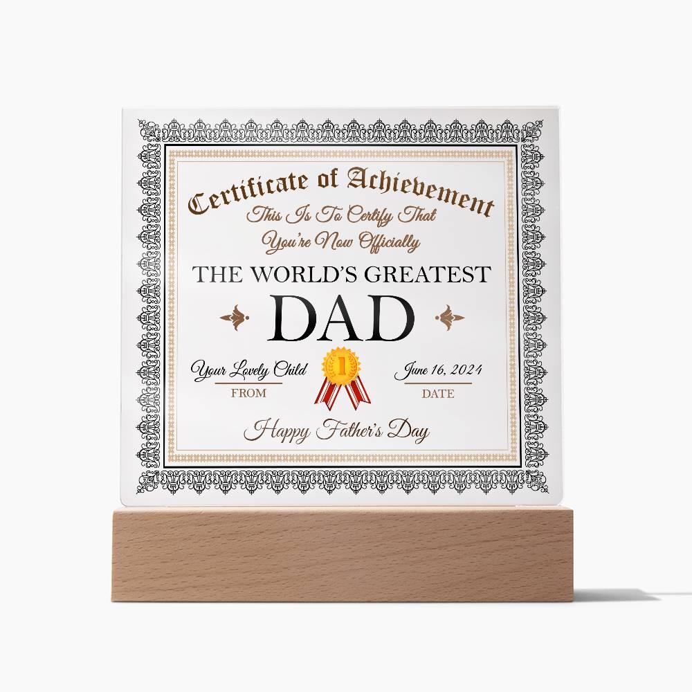 Father's Day Gift Certificate of Achievement for The World's Greatest Dad Personalized Acrylic Plaque