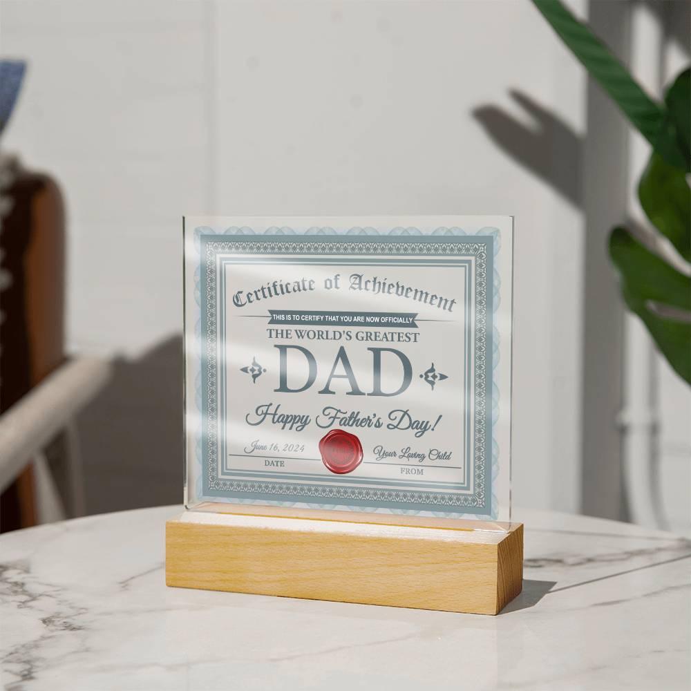 Dad Certificate of Achievement The World's Greatest Dad Happy Father's Day Personalized Acrylic Plaque