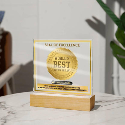 Gift for Father-in-Law Seal of Excellence Award World's Best Father-in-Law Acrylic Plaque