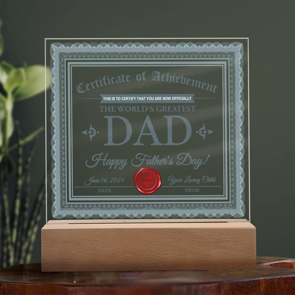 Dad Certificate of Achievement The World's Greatest Dad Happy Father's Day Personalized Acrylic Plaque