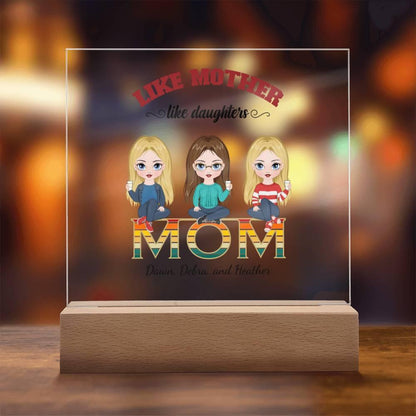 Mom Personalized Acrylic Plaque Like Mother Like Daughter