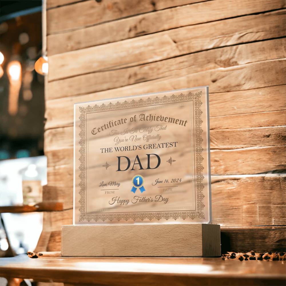 Gift For Dad Certificate of Achievement World's Greatest Dad Custom Acrylic Plaque