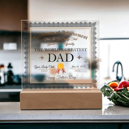 Father's Day Gift Certificate of Achievement for The World's Greatest Dad Personalized Acrylic Plaque