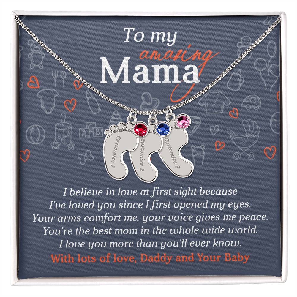 To My Amazing Mama I Believe in Love at First Sight Engraved Name Baby Feet Pendant Necklace with Birthstone