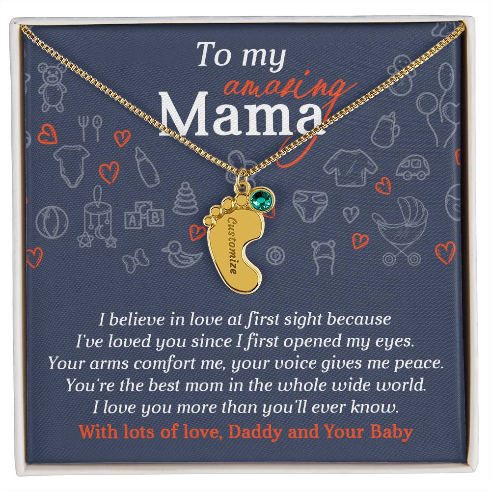 To My Amazing Mama I Believe in Love at First Sight Engraved Name Baby Feet Pendant Necklace with Birthstone