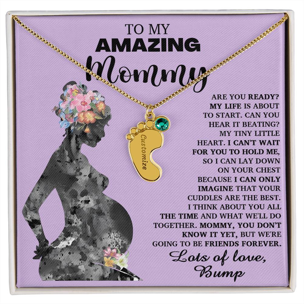 To My Amazing Mommy Lots of Love from the Bump Pregnancy Gift Engraved Name Baby Feet Charn Necklace with Birthstone