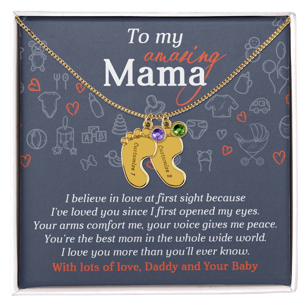 To My Amazing Mama I Believe in Love at First Sight Engraved Name Baby Feet Pendant Necklace with Birthstone