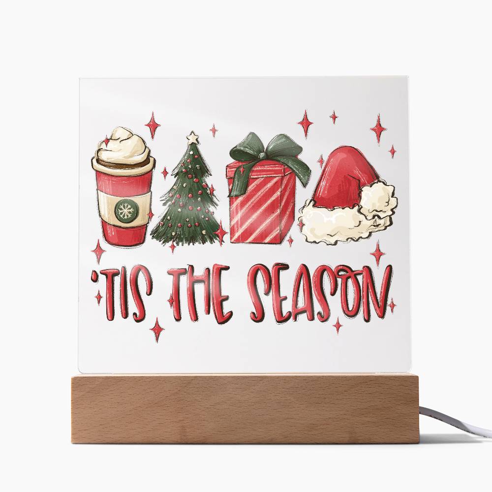 Tis The Season - Christmas Acrylic Plaque with Lighted LED Wooden Base