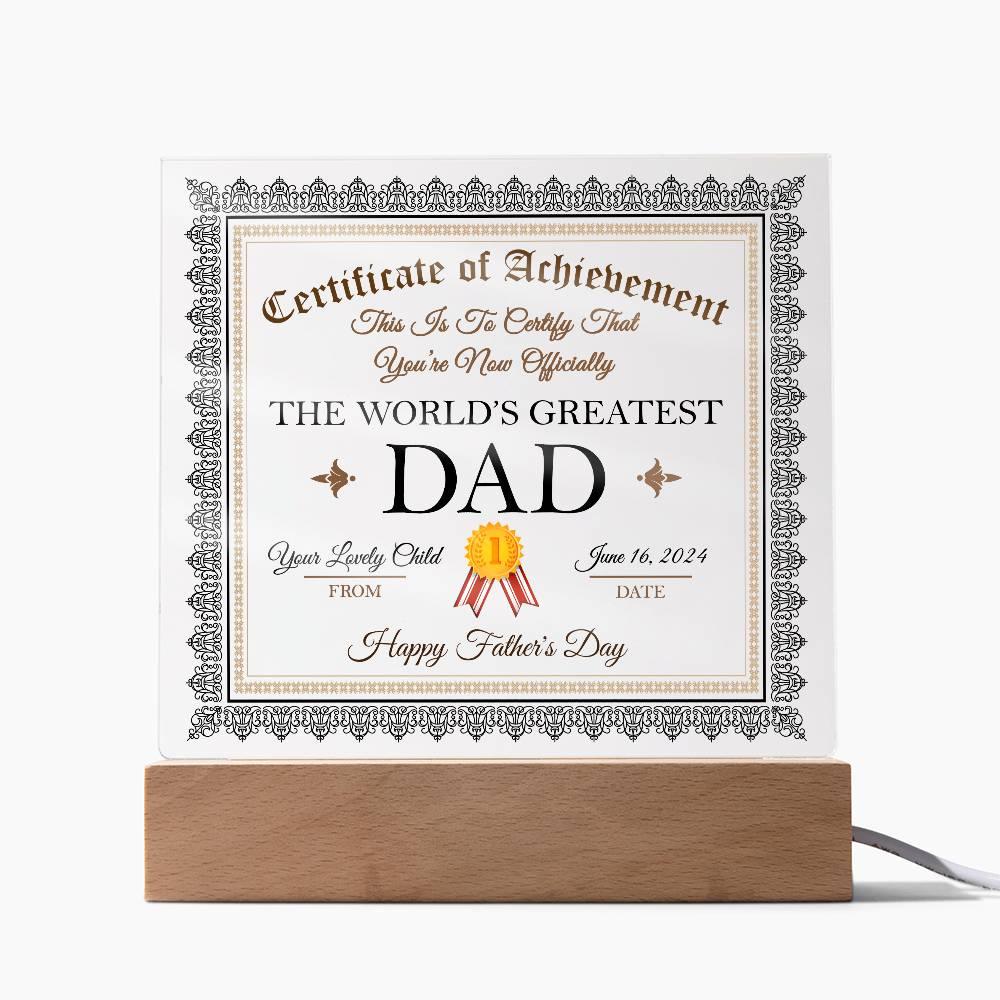 Father's Day Gift Certificate of Achievement for The World's Greatest Dad Personalized Acrylic Plaque